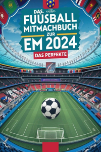 EM 2024 Erlebnisbuch - Das Mitmach-Buch zur Fußball