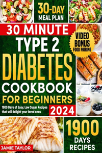 30-Minute Type 2 Diabetes Cookbook for Beginners