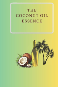 The Coconut Oil Essence