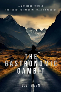 The Gastronomic Gambit