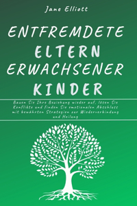 Entfremdete Eltern erwachsener Kinder