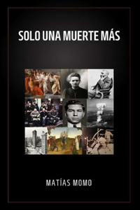 Solo Una Muerte Más