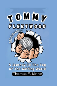 Tommy Fleetwood Biography