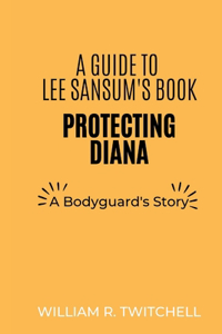 A Guide to Protecting Diana