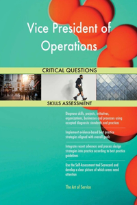 Vice President of Operations Critical Questions Skills Assessment