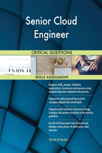 Senior Cloud Engineer Critical Questions Skills Assessment