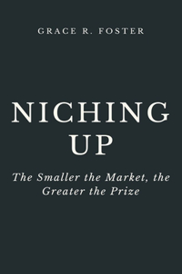 Niching Up
