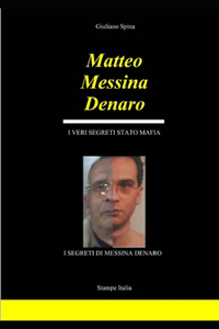Matteo Messina Denaro i veri segreti stato mafia