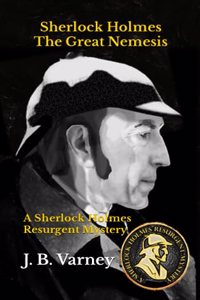 Sherlock Holmes The Great Nemesis