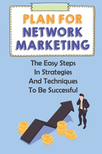 Plan For Network Marketing