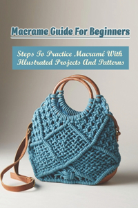 Macrame Guide For Beginners