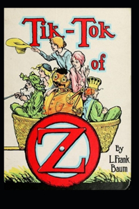 Tik-Tok of Oz Annotated