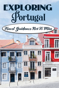 Exploring Portugal