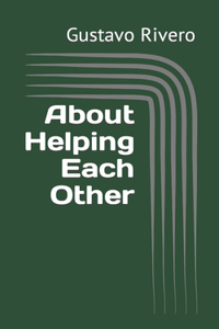 About Helping Each Other