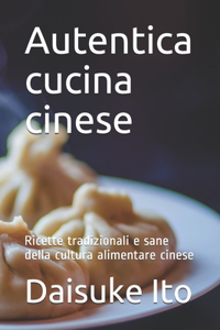 Autentica cucina cinese