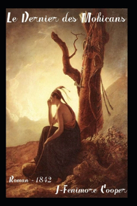 Le Dernier des Mohicans Annoté