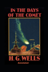 In the Days of the Comet Annotated