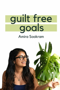 Guilt Free Goals