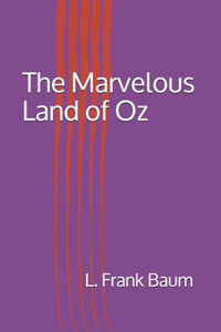 The Marvelous Land of Oz