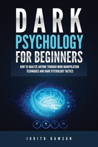 Dark Psychology for Beginners