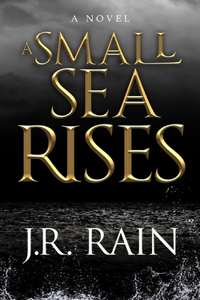 A Small Sea Rises