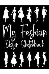 My Fashion Design Sketchbook