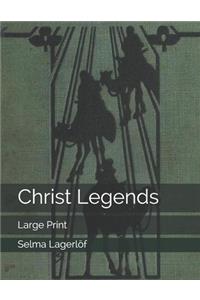 Christ Legends