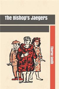 The Bishop's Jaegers