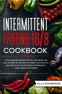 Intermittent Fasting 16/8 Cookbook