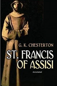 St. Francis of Assisi Annotated