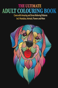 The Ultimate Adult Colouring Book