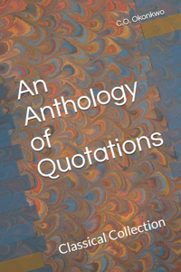 An Anthology of Quotations