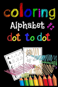 Coloring Alphabet dot to dot