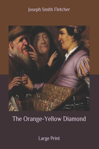 The Orange-Yellow Diamond