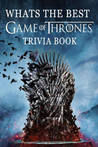 Whats the Best Game of Thrones
