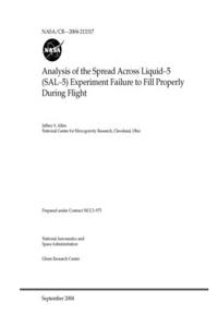 Analysis of the Spread Across Liquid-5 (SAL-5) Experiment Failure to Fill Properly During Flight