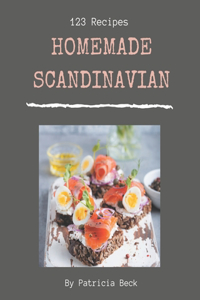 123 Homemade Scandinavian Recipes