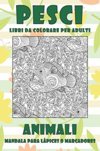 Libri da colorare per adulti - Mandala para lápices o marcadores - Animali - Pesci