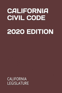 California Civil Code 2020 Edition