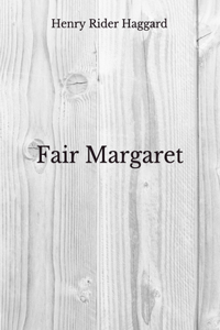 Fair Margaret