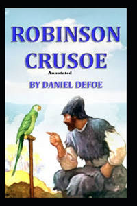 Robinson Crusoe Annotated