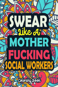 Swear Like a Mother Fucking Social Workers