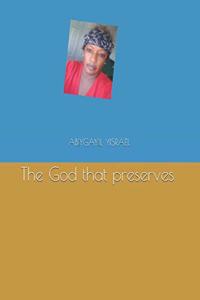 God that preserves