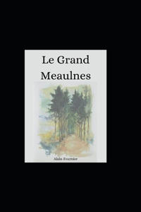 Le Grand Meaulnes illustree