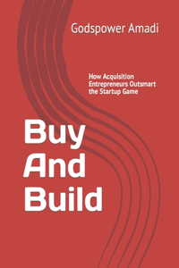 Buy And Build