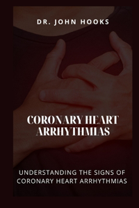 Coronary Heart Arrhythmias