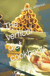vertical diet cookbook