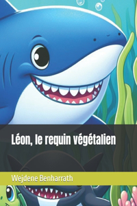 Léon, le requin végétalien