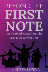 Beyond the First Note