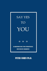 Say Yes to You